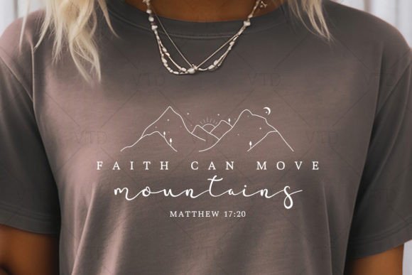 A Brand Designer Reviews Faith Can Move Mountains Graphics