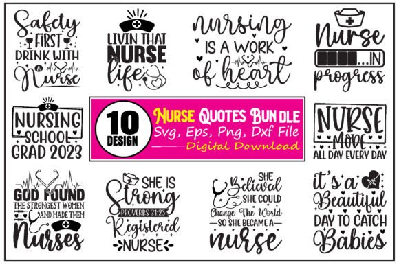 Nurse Quotes SVG Bundle: Graphics for Editorial & T-Shirt Designs