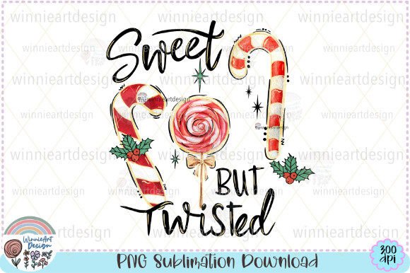 Sweet but Twisted Candy Cane Sublimation Graphics for T-Shirt Designs