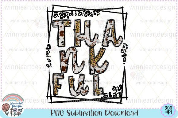 Thankful Vibes Cowhide Leopard PNG Frame for T-Shirt Graphics