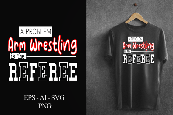 The FUNNY Referee Arm Wrestling Graphic: A Designer's Review for T-Shirt & Content Use