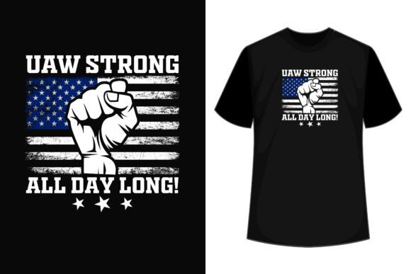 UAW Strong Flag USA T-Shirt Designs & Graphics